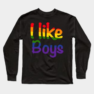 I like boys gay pride Long Sleeve T-Shirt